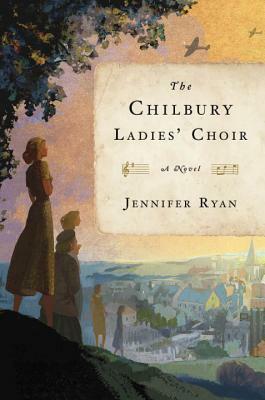 The Chilbury Ladies' Choir by 