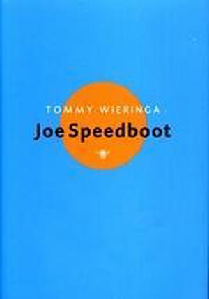 Joe Speedboot by Tommy Wieringa