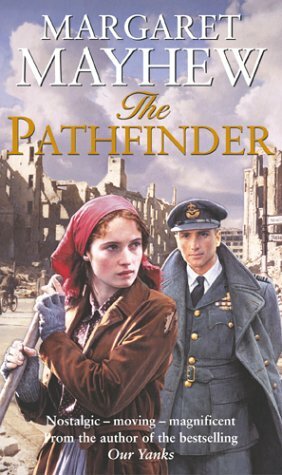 The Pathfinder by Margaret Mayhew