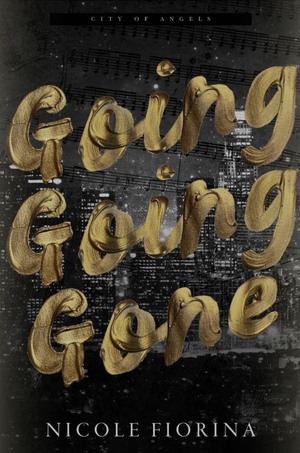 Going Going Gone by Nicole Fiorina