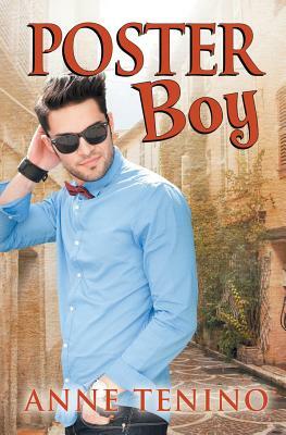 Poster Boy by Anne Tenino