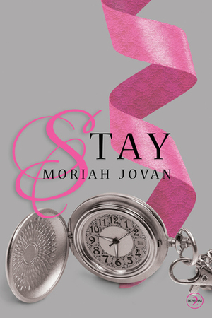 Stay by Moriah Jovan
