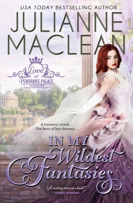 In My Wildest Fantasies by Julianne MacLean