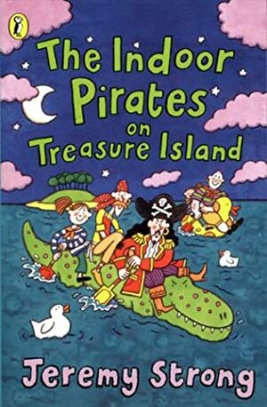 Indoor Pirates On Treasure Island by Jeremy Strong