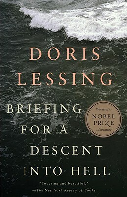 Briefing for a Descent Into Hell: A Psychological Thriller by Doris Lessing