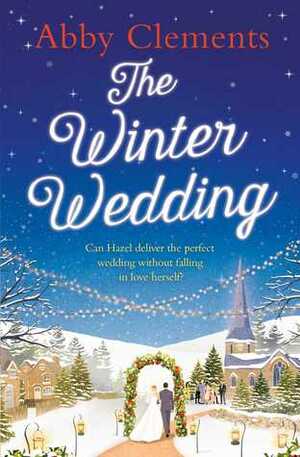 The Winter Wedding by Abby Clements