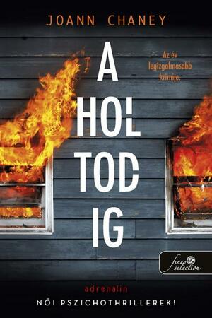 A holtodig by JoAnn Chaney