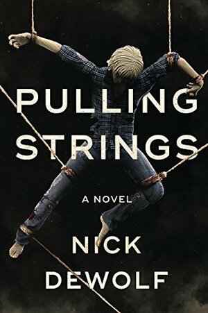 Pulling Strings by Nick DeWolf