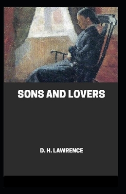 Sons and Lovers Annotated by D.H. Lawrence