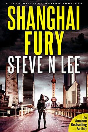 Shanghai Fury by Steve N. Lee