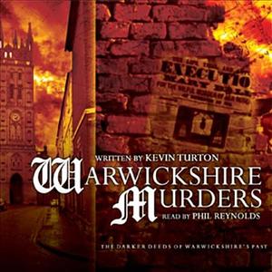 Warwickshire Murders by Kevin Turton