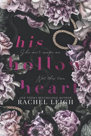 His Hollow Heart by Rachel Leigh