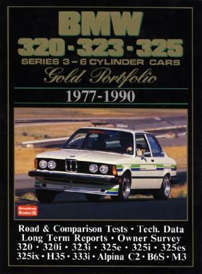 BMW 320-323-325 Series 3 6-Cylinder Cars 1977-90-GP by R. M. Clarke