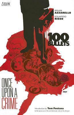 100 Bullets, Vol. 11: Once Upon a Crime by Eduardo Risso, Brian Azzarello