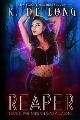Reaper by K. De Long