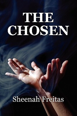The Chosen by Sheenah Freitas