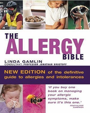 The Allergy Bible by Linda Gamlin, Jonathan Brostoff