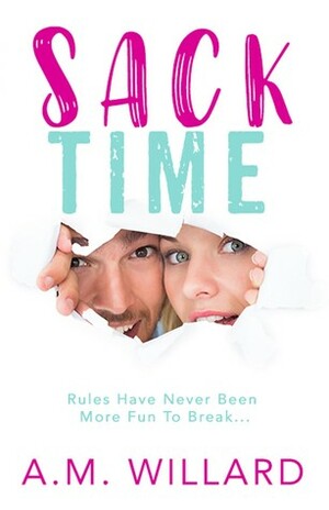 Sack Time by A.M. Willard