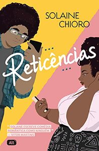 Reticências by Solaine Chioro