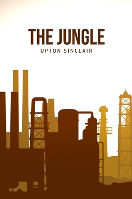 The Jungle by Upton Sinclair