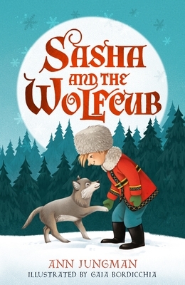 Sasha and the Wolfcub by Ann Jungman