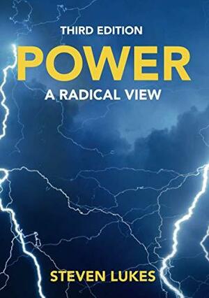 Power: A Radical View by Steven Lukes