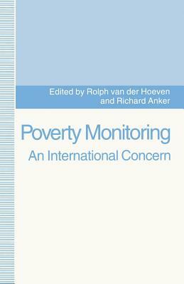 Poverty Monitoring: An International Concern by Rolph Hoeven, Richard Anker