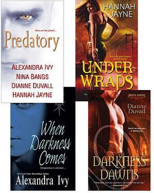 Predatory Paranormal Bundle: When Darkness Comes, Darkness Dawns, Under Wraps & Predatory by Alexandra Ivy, Nina Bangs