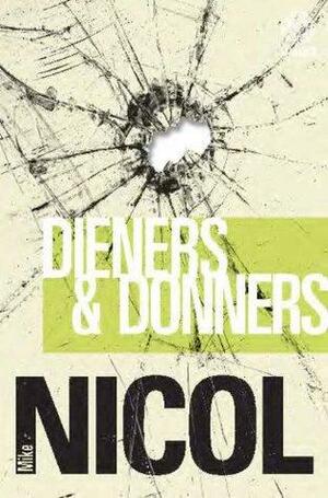 Dieners en donners by Mike Nicol