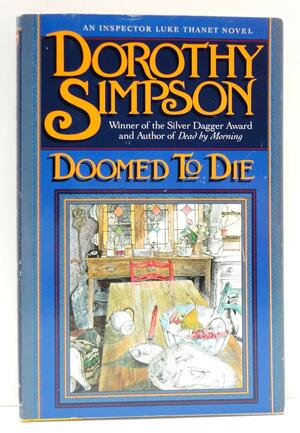 Doomed to Die by Dorothy Simpson