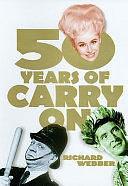 50 Years of Carry on by Richard Webber