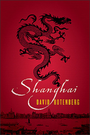 Shanghai by David Rotenberg