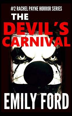 The Devil's Carnival by Emily Ford