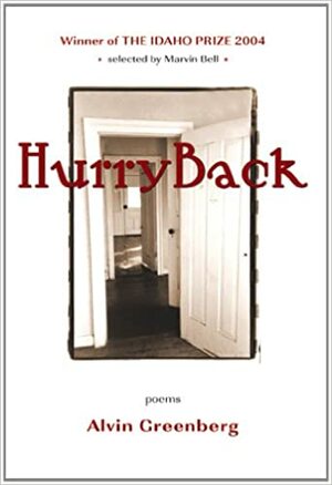Hurry Back by Alvin Greenberg