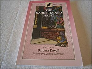 The Hare-Brained Habit by Barbara Davoll