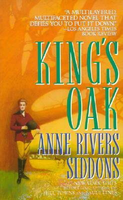 King's Oak by Anne Rivers Siddons