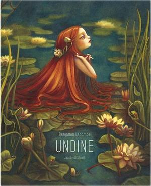 Undine by Benjamin Lacombe