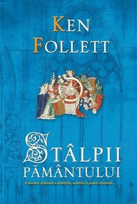 Stâlpii Pământului by Ken Follett