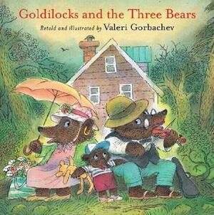 Goldilocks and the Three Bears by Valeri Gorbachev