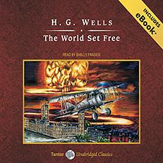 The World Set Free by H.G. Wells