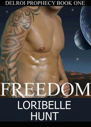 Freedom by Loribelle Hunt