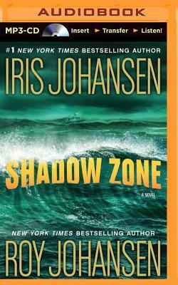 Shadow Zone by Iris Johansen, Roy Johansen