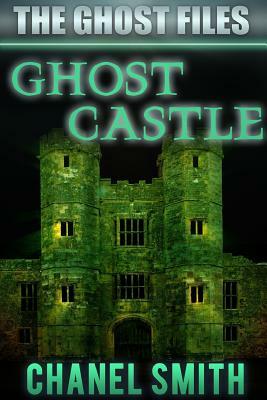 Ghost Castle by Chanel Smith