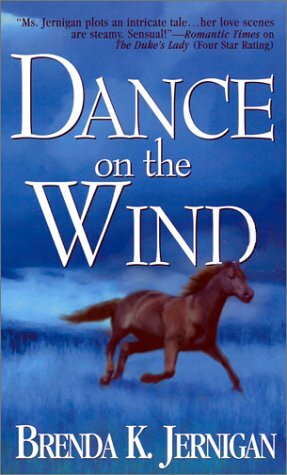 Dance On The Wind by Brenda Jernigan