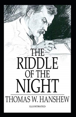 The Riddle of the Night Illustrated by Thomas Hanshew