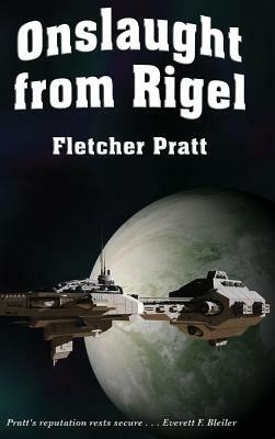 Onslaught from Rigel by Fletcher Pratt