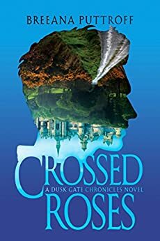Crossed Roses by Breeana Puttroff