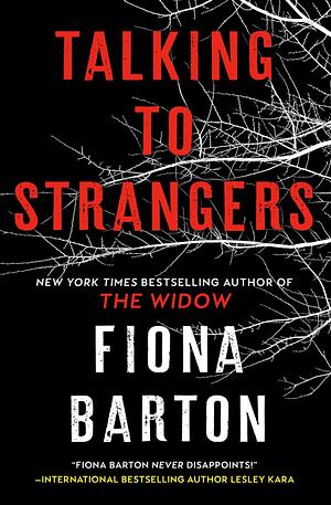 Talking to Strangers by Fiona Barton