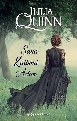 Sana Kalbimi Açtım by Julia Quinn