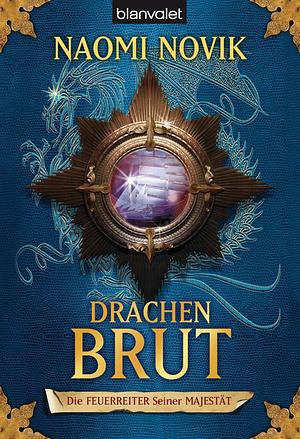 Drachenbrut by Naomi Novik